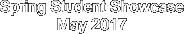 Spring Student Showcase