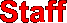 Staff